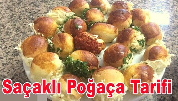 LEZZETLİ SAÇAKLI POĞAÇA