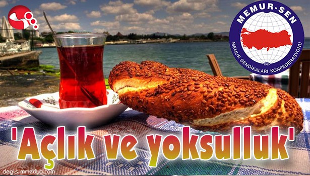 'Açlık ve yoksulluk'