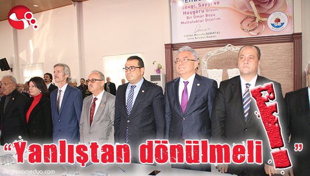 "YANLIŞTAN DÖNÜLMELİ!"