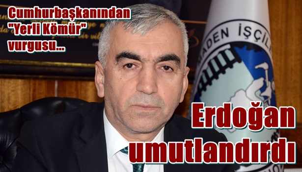 Cumhurbaşkanı umutlandırdı