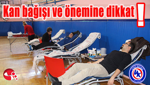 UTKU'DA KAN BAĞIŞI VE ÖNEMİNE DİKKAT ÇEKİLDİ