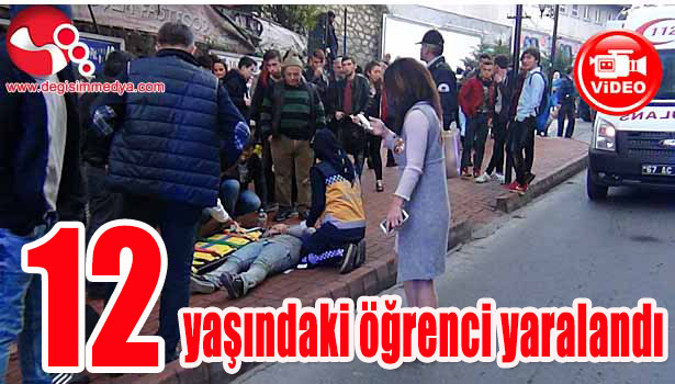 12 YAŞINDAKİ ÖĞRENCİYE ARABA ÇARPTI...