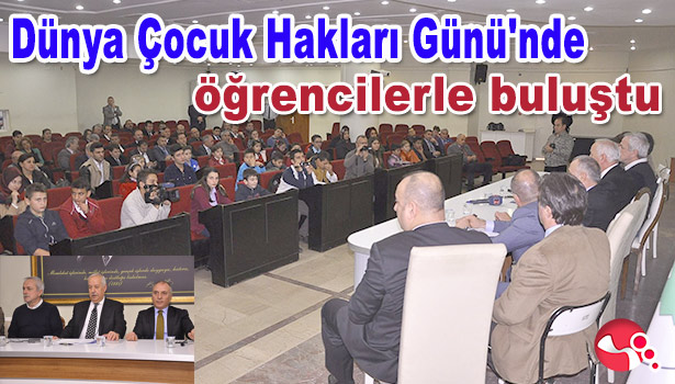 DÜNYA ÇOCUK HAKLARI GÜNÜ'NDE ÖĞRENCİLERLE BULUŞTU