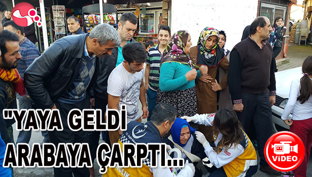 SÜRÜCÜ: "YAYA GELDİ ARABAYA ÇARPTI"