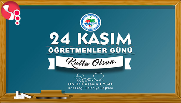 UYSAL, ÖĞRETMENLER GÜNÜ'NÜ KUTLADI