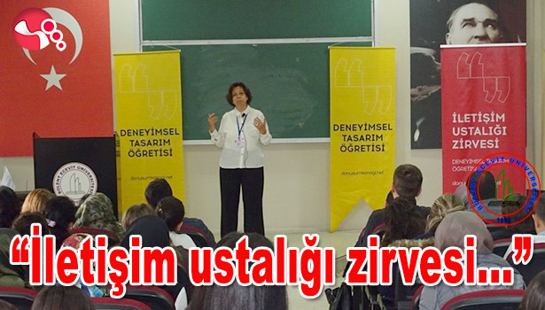 "İLETİŞİM USTALIĞI ZİRVESİ" DÜZENLENDİ