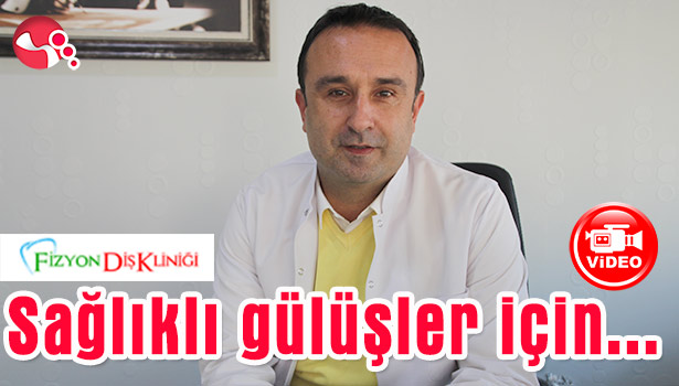 SAĞLIKLI GÜLÜŞLER İÇİN...