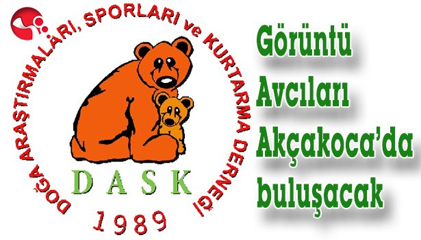 GÖRÜNTÜ AVCILARI AKÇAKOCA'DA BULUŞACAK...