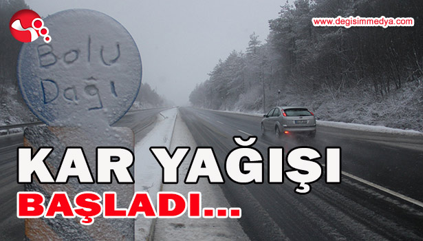 KAR YAĞIŞI BAŞLADI