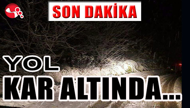ZONGULDAK YOLUNDA SÜRÜCÜLERE KAR ENGELİ...