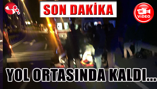 YOL ORTASINDA KALDI...