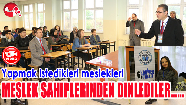 YAPMAK İSTEDİKLERİ MESLEKLERİ MESLEK SAHİPLERİNDEN DİNLEDİLER...
