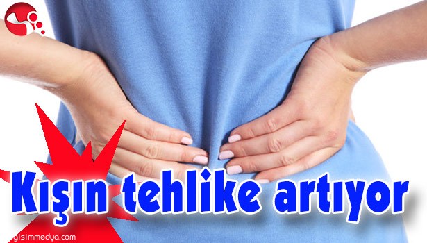 KIŞIN TEHLİKE ARTIYOR