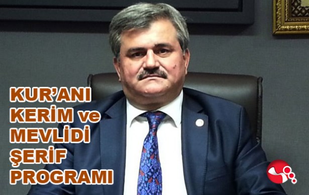 KUR'ANI KERİM VE MEVLİDİ ŞERİF PROGRAMI