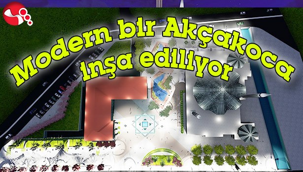 Modern bir Akçakoca inşa ediliyor