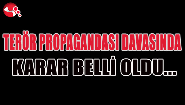 TERÖR PROPAGANDASINA TUTUKLAMA...