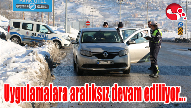 UYGULAMALARA ARALIKSIZ DEVAM EDİLİYOR...