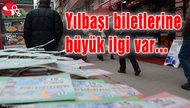 Yılbaşı biletlerine büyük ilgi var...