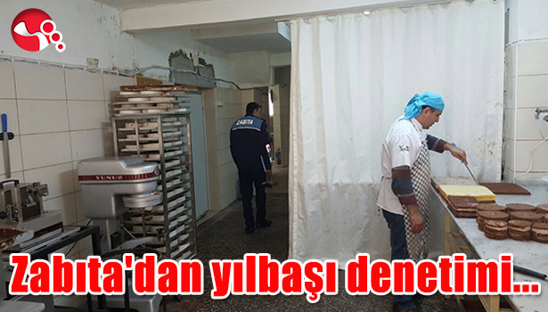 ZABITA'DAN YILBAŞI DENETİMİ...