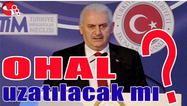 BAŞBAKAN YILDIRIM'DAN OHAL AÇIKLAMASI