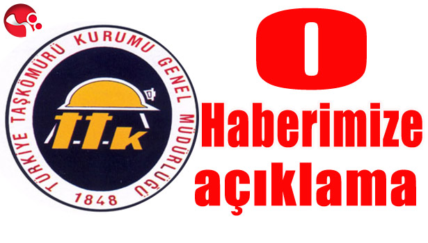 O HABERİMİZE AÇIKLAMA GELDİ...