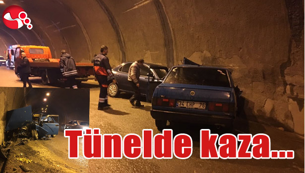 TÜNELDE ÇARPIŞTILAR...