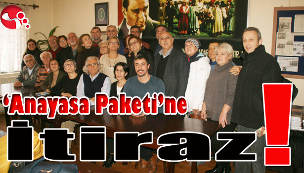 "ANAYASA PAKETİ"NE İTİRAZ MEKTUBU!..
