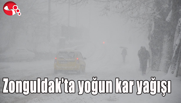 ZONGULDAK'TA DA YOĞUN KAR YAĞIŞI