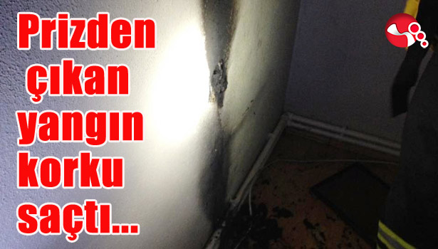 PRİZDEN ÇIKAN YANGIN KORKU SAÇTI...