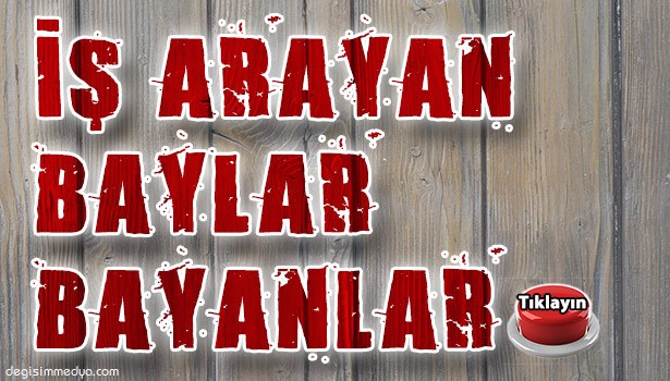 İŞ ARAYAN BAYLAR BAYANLAR...