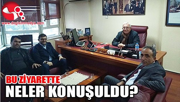 BU ZİYARETE NELER KONUŞULDU?...