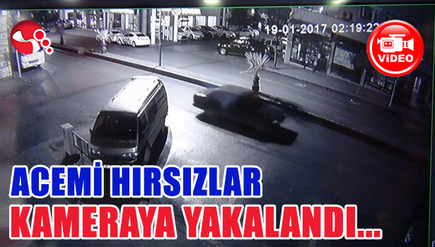 ACEMİ HIRSIZLAR KAMERAYA YAKALANDI...
