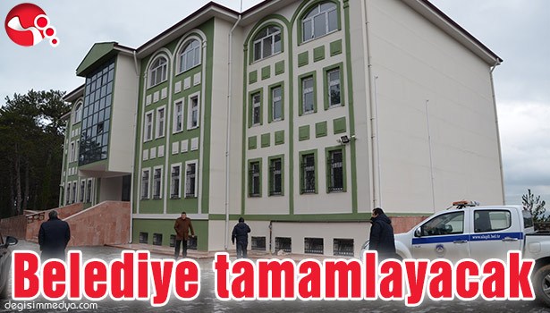 BELEDİYE TAMAMLAYACAK