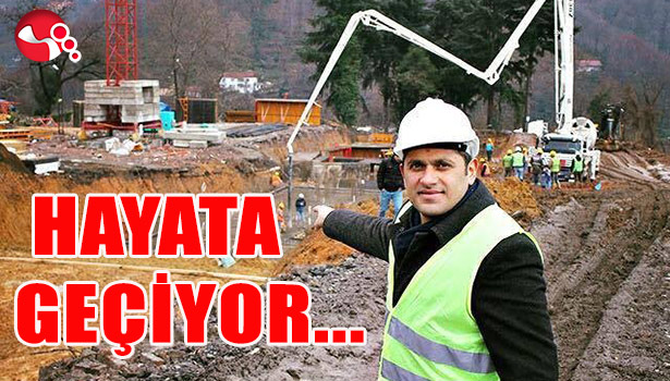 HAYATA GEÇİYOR...