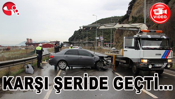 KARŞI ŞERİDE GEÇTİ, BARİYERLERE VURDU...