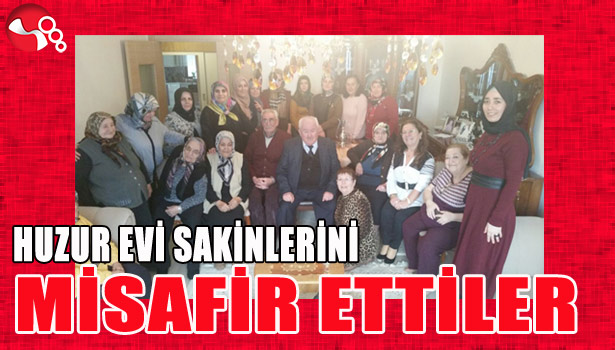 AK PARTİLİ KADINLAR HUZUREVİ SAKİNLERİNİ MİSAFİR ETTİ