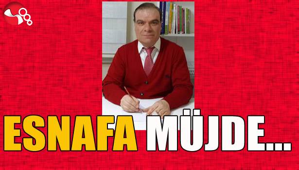 Esnafa müjde...