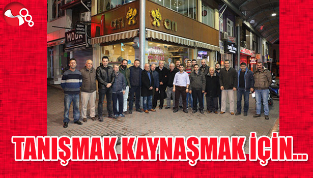 Tanışmak kaynaşmak için...