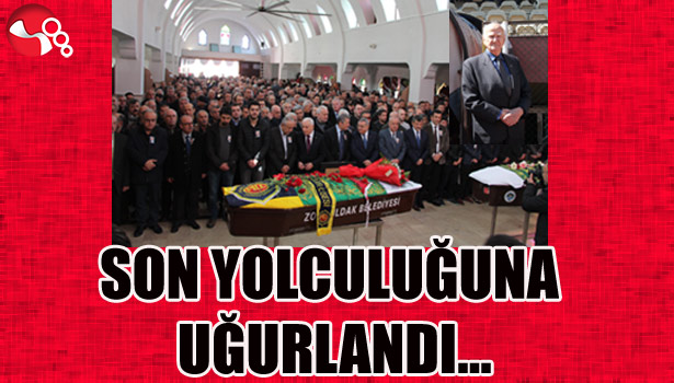 SON YOLCULUĞUNA UĞURLANDI...