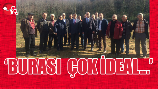 'Burası ÇOK İDEAL'