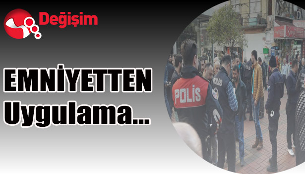 EMNİYETTEN Uygulama...
