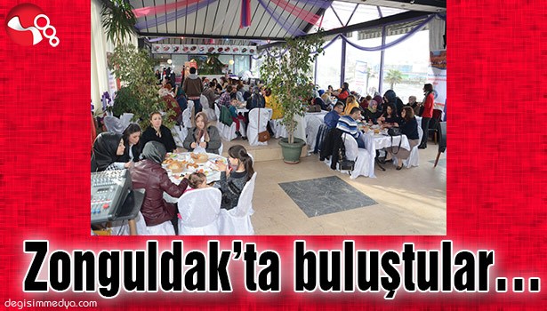 ZONGULDAK'TA BULUŞTULAR...