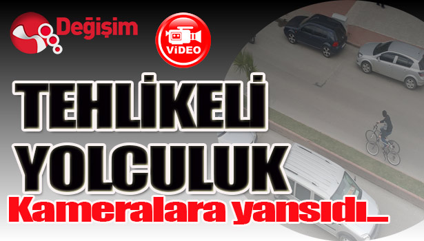 TEHLİKELİ YOLCULUK kameralara yansıdı...