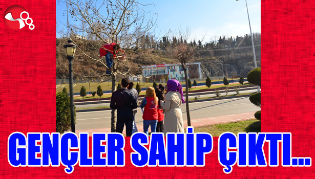 GENÇLER SAHİP ÇIKTI...