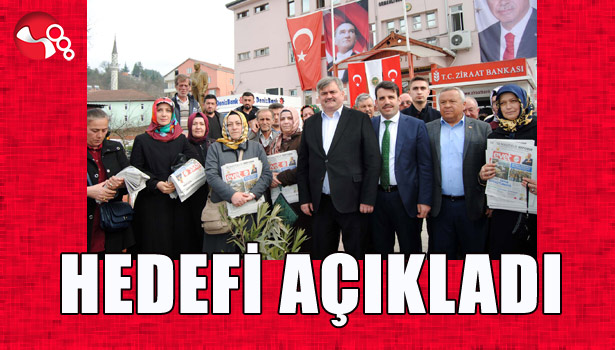 HEDEFİ AÇIKLADI