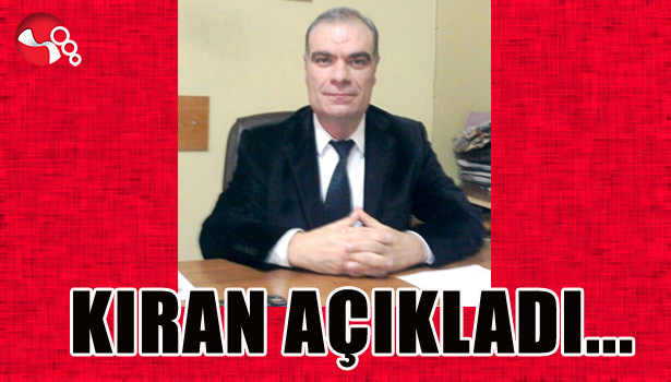 KIRAN AÇIKLADI...