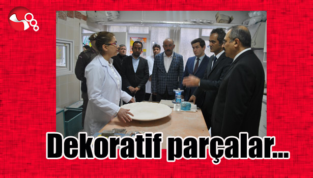 'DEKORATİF PARÇALAR'ı ziyaret etti