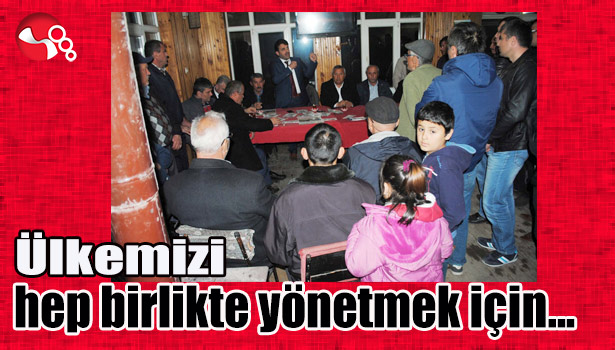 Ülkemizi hep birlikte yönetmek için...