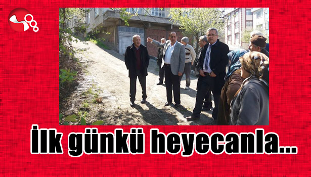 İlk günkü heyecanla...