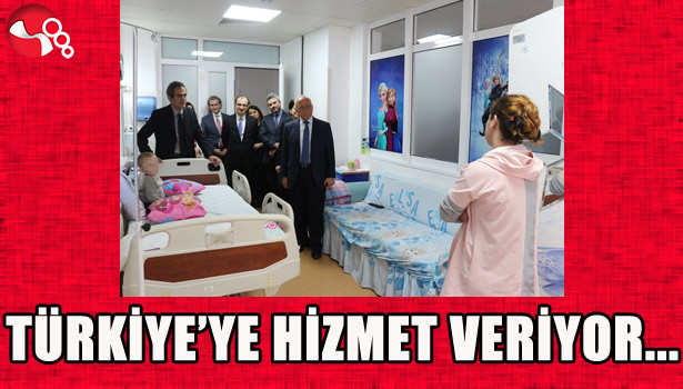 TÜRKİYE'YE HİZMET VERİYOR...